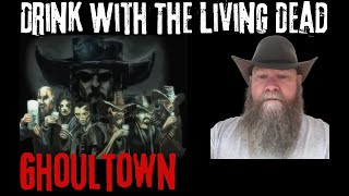 Ghoultown  Drink With The Living Dead 2008 reaction commentary [upl. by Uella]