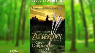 Audiobook Zwiadowcy 1 Ruiny Gorlanu  ROZDZIAŁ 1 [upl. by Steiner]