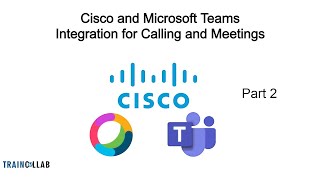 Cisco Webex and Microsoft Teams integration for calling and meetings  Part 2 [upl. by Ddahc97]