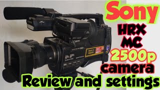 Sony HXR MC 2500p video camera Review and full manual settings in Hindi [upl. by Betsey]