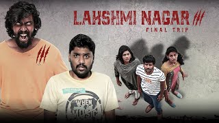 Lakshmi Nagar Part 3  Finally [upl. by Haronid]