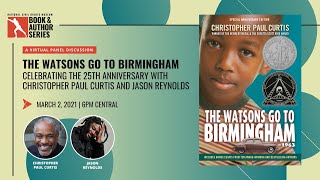 The Watsons Go to Birmingham 25th Anniversary A Conversation wChristopher Curtis amp Jason Reynolds [upl. by Gonagle]