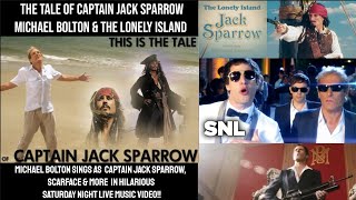 Michael Boltons Hilarious Jack Sparrow Song 🏴‍☠️ Music Video Ft The Lonely Island From SNL 😂 [upl. by Volin]