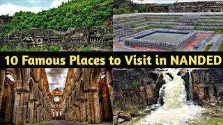 10 Most Famous Places to Visit in Nanded  Nanded City of Maharashtra Most Famous Tourist Places [upl. by Ydospahr]