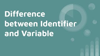 Check Difference between Identifier and Variable with Examples [upl. by Deedee]