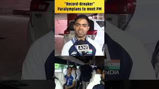 “RecordBreaker” Paralympians to meet PM Modi  Paralympics 2024 [upl. by Quickman599]