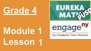 Eureka Math Grade 4 Module 1 Lesson 1 [upl. by Killion228]