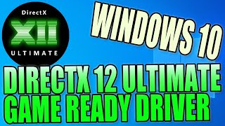 How To Install DirectX 12 Ultimate Support In Windows 10 Tutorial  NVIDIA GPU Only [upl. by Waxman]