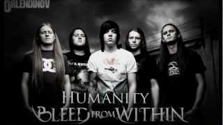 Bleed From Within  Humanity 2009  Full Album [upl. by Ulla]