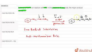 3phenyl propene on reaction with HBr in the presence of peroxide the major product formed is [upl. by Tal]