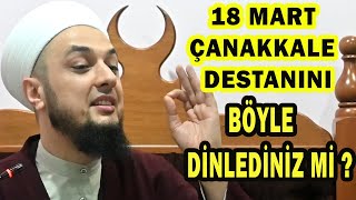 18 MART ÇANAKKALE DESTANINI BÖYLE DİNLEDİNİZ Mİ  Emrullah Aktürk [upl. by Onez714]