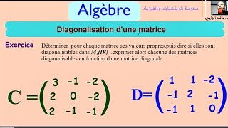 Diagonalisation dune matrice [upl. by Haimorej]