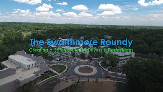 Swarthmore Roundabout [upl. by Calondra166]