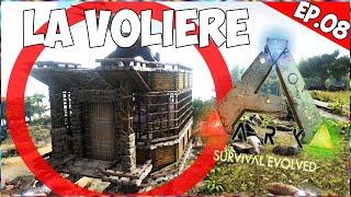 LA VOLIERE EST ENFIN CONSTRUITE  8  ARK Survival Evolved  Coop Ft Sasou [upl. by Aratahc]