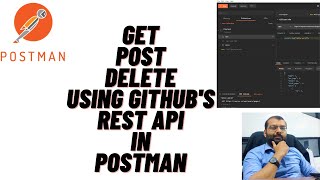 GET POST DELETE request in POSTMAN using Githubs REST API [upl. by Goldsmith503]