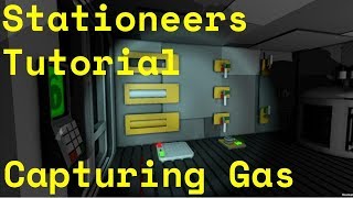 Stationeers Tutorial Capturing Gas [upl. by Aziaf]