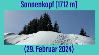 Sonnenkopf 1712 m 29 Februar 2024 [upl. by Downey]