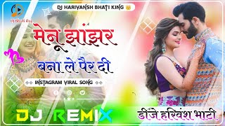 Jhanjhar Song B Praak Dj Remix  Je Yaar Nahi Banana Goriye  New Hindi Song Dj Remix [upl. by Perrin]