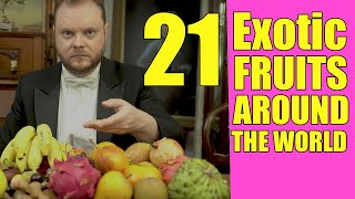 Trying 21 Exotic Fruits From Around the World [upl. by Nerrad]