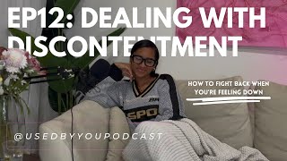 Dealing with Discontentment [upl. by Nonnaer]