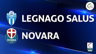 Legnago Salus  Novara 11  Gli Highlights [upl. by Osber]