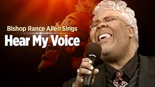 Pastor Rance Allen Hear My Voice Bishop GE Patterson Favorite Song [upl. by Ojela]