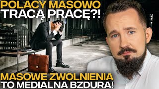 CAŁA PRAWDA o „MASOWYCH ZWOLNIENIACH” Medialna Bzdura Roku BizON [upl. by Varuag]