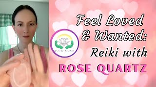 Healing with Rose Quartz Reiki for Love and Compassionate Energy [upl. by Nayek]