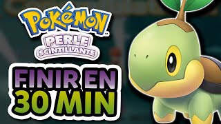 Comment FINIR en 30 MINUTES Pokémon Perle Scintillante  Speedrun Any [upl. by Schou]