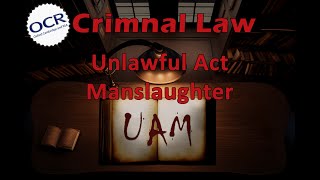 Unlawful Act Manslaughter a level law [upl. by Aelat]