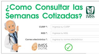 Consultar Semanas Cotizadas IMSS Por internet [upl. by Enortna837]