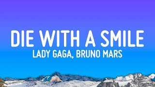 Lady Gaga Bruno Mars  Die With A Smile Lyrics [upl. by Dorree]