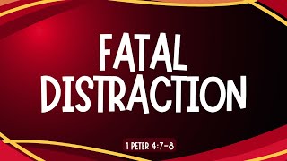 FATAL DISTRACTION  Wednesday Midweek Service  6th Nov 2024  700pm  Ps Patrick Nyamai [upl. by Riada]