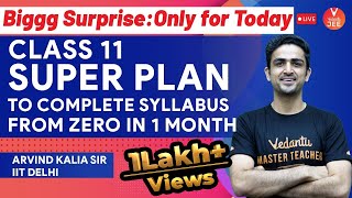 How to Complete Class 11 Syllabus in 1 Month from Zero 🤔  Arvind Kalia Sir  Vedantu JEE [upl. by Elwee]