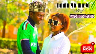 JAVO BOY CLASSIC  DAWA YA MOYO OFFICIAL 4K VIDEO trending [upl. by Sanderson278]