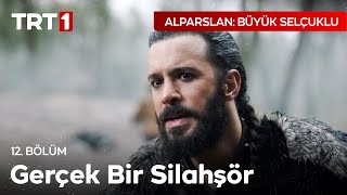 Kılıç Ustası Alparslan  Alparslan Büyük Selçuklu 12 Bölüm [upl. by Madden185]