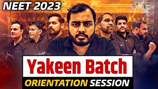 Yakeen Batch NEET 2023 ORIENTATION SESSION ⚡ [upl. by Gregson783]