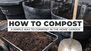 HOW TO COMPOST A Simple Way to Compost in the Home Garden [upl. by Ru]