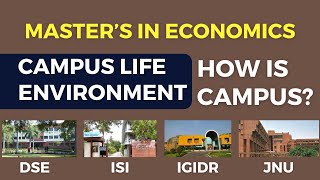 Understand Your Campus  Campus Life amp Environment  DSE  ISI  IGIDR  JNU  MSc Economics [upl. by Penoyer]