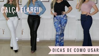 Como usar CALÇA FLARE  Dicas e Looks [upl. by Dumas791]