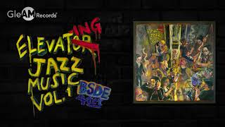 Elevating Jazz Music Vol 1  BSDE 4tet GleAM Records 2022IRD [upl. by Ecyoj]