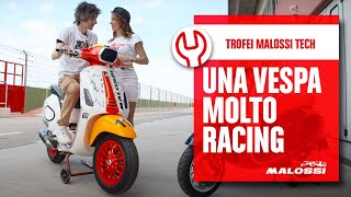 Trofei Malossi Tech  Una Vespa molto racing [upl. by Santos]