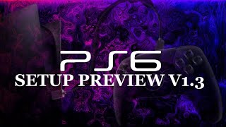 PS6 Setup PREVIEW V13 [upl. by Ahsienauq]