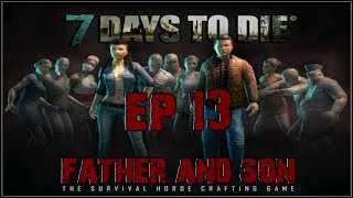 7 Days To Die Ep13  The Resurrection [upl. by Nnek]