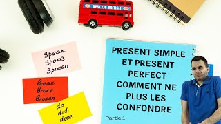 Present simple et present perfect comment ne plus les confondre  partie 1 [upl. by Yacano]