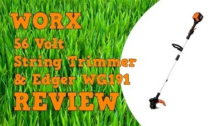 Worx 56V String Trimmer amp Edger Review WG191 [upl. by Aurie]