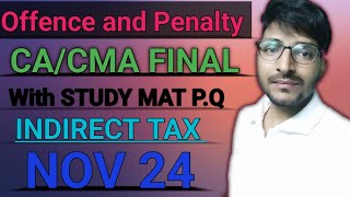 Offence and Penalty Revision Video  CA Final Nov 24  IDT Revision  CA Final Bro [upl. by Naletak790]