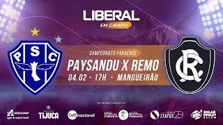 AO VIVO  PAYSANDU X REMO  PARAZÃO 2024 [upl. by Middlesworth410]