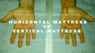 How to suture Horizontal mattress vs Vertical mattress [upl. by Anailuj]