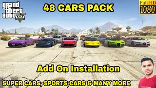 GTA 5  HOW TO INSTALL 48 CARS ADD ON PACK MOD🔥🔥🔥 [upl. by Etnomal]